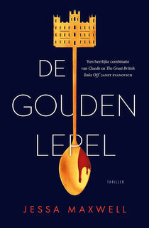 De gouden lepel - Jessa Maxwell (ISBN 9789021035956)