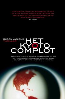 Het Kijoto-complot - Ruben van Dijk (ISBN 9789044962512)