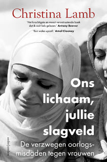 Ons lichaam, jullie slagveld - Christina Lamb (ISBN 9789026342677)