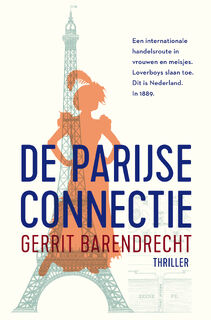 De Parijse connectie - Gerrit Barendrecht (ISBN 9789024575626)