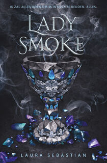 Lady Smoke - Laura Sebastian (ISBN 9789025877460)