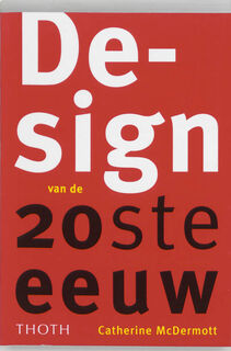 Design van de 20e eeuw - C. Mcdermott (ISBN 9789068682908)