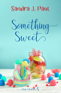 Something Sweet - Sandra J. Paul (ISBN 9789464510683)