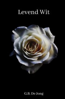 Levend Wit - Gerda De Jong (ISBN 9789402136616)