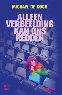 Alleen verbeelding kan ons redden - Michael De Cock (ISBN 9789401493864)
