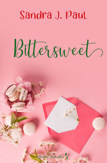 Bittersweet - Sandra J. Paul (ISBN 9789464661194)
