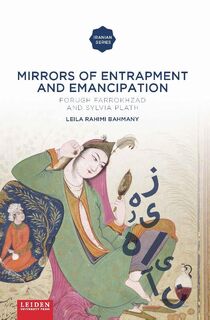 Mirrors of Entrapment and Emancipation - Leila Rahimi Bahmany (ISBN 9789087282240)