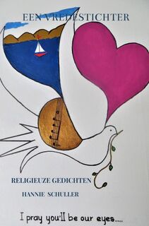 Een Vredestichter - Hannie Schuller (ISBN 9789403606811)