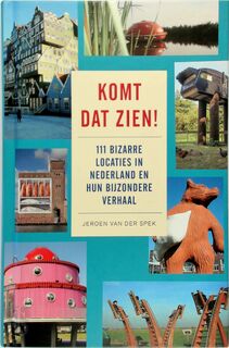Komt dat zien! - Jeroen van der Spek (ISBN 9789088030765)
