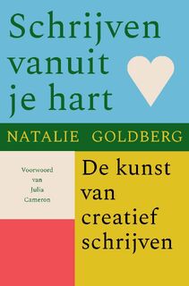 Schrijven vanuit je hart - Natalie Goldberg (ISBN 9789401305860)