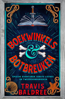 Boekwinkels & botbreuken - Travis Baldree (ISBN 9789020555547)
