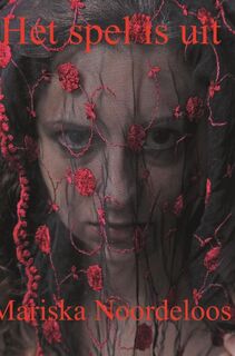 Het spel is uit - Mariska Noordeloos (ISBN 9789465011950)