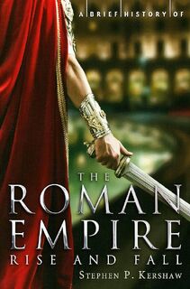 The Roman Empire - Stephen P. Kershaw (ISBN 9781780330488)