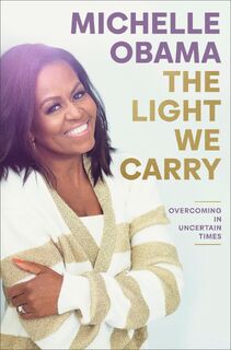 Light We Carry - Michelle Obama (ISBN 9780593237465)