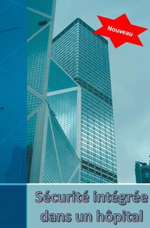 Sécurité dans les hôpitaux. - Robert Verhulst (ISBN 9789465019048)