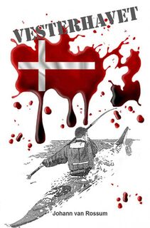 Vesterhavet - Johann van Rossum (ISBN 9789402155556)