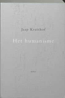 Het humanisme - Jaap Kruithof (ISBN 9789064452277)