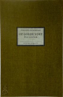 Op goede voet: een tweeluik - Fernand Bonneure