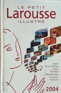 Le petit Larousse illustré. Per le Scuole superiori - Pierre Larousse (ISBN 9782035302045)