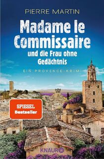 Madame le Commissaire und die Frau ohne Gedächtnis - Pierre Martin (ISBN 9783426521991)