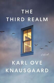 The Third Realm - Karl Ove Knausgaard (ISBN 9780593655214)