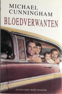 Bloedverwanten - Michael Cunningham, Gerard Grasman (ISBN 9789035115125)