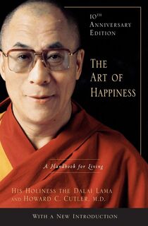 ART OF HAPPINESS -10TH ANNIV/E - Dalai Lama (ISBN 9781594488894)