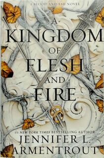 A Kingdom of Flesh and Fire - Jennifer L. Armentrout (ISBN 9781952457111)
