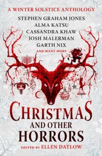 Christmas and Other Horrors - Nadia Bulkin, Terry Dowling, Tananarive Due, Jeffrey Ford (ISBN 9781803363264)