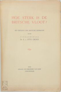 Hoe sterk is de Britsche Vloot? - H.C. Otto Groos