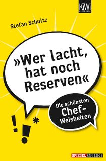 Wer lacht hat noch Reserven - Stefan Schultz (ISBN 9783462044133)