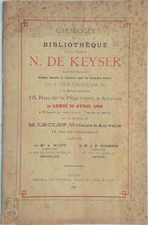 Catalogue de la bibliothèque de feu monsieur N. de Keyser, artiste peintre ... - 