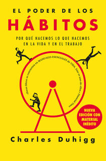El Poder de Los Hábitos / The Power of Habit - Charles Duhigg (ISBN 9798890982360)