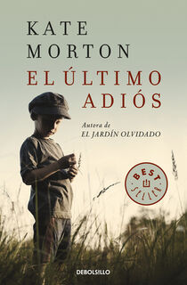El Último Adiós / The Lake House - Kate Morton (ISBN 9788466338776)