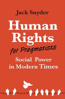 Human Rights for Pragmatists - Jack Snyder (ISBN 9780691231556)