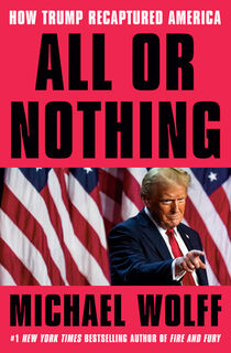 All or Nothing - Michael Wolff (ISBN 9780593735381)
