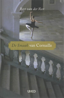 De smaak van Cornaille - Bert van der Veer (ISBN 9789086690824)