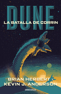 Dune: La Batalla de Corrin / Dune: The Battle of Corrin - Brian Herbert (ISBN 9788483467343)