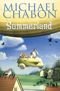 Summerland - Michael Chabon (ISBN 9780007127115)