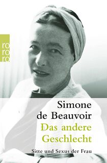 Das andere Geschlecht - Simone de Beauvoir (ISBN 9783499227851)