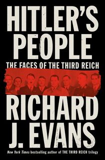 Evans, R: Hitler's People - Richard J Evans (ISBN 9780593296424)