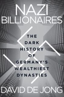 Nazi Billionaires - David de Jong (ISBN 9780063268647)
