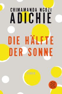 Die Hälfte der Sonne - Chimamanda Ngozi Adichie (ISBN 9783596035489)