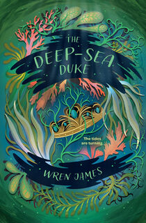 The Deep-Sea Duke - Wren James (ISBN 9781454960324)