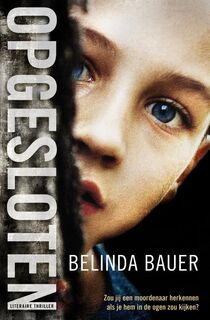 Opgesloten - Belinda Bauer (ISBN 9789044962796)