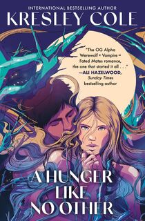 A Hunger Like No other - Kresley Cole (ISBN 9781398542204)