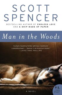 Man in the Woods - Scott Spencer (ISBN 9780061466571)