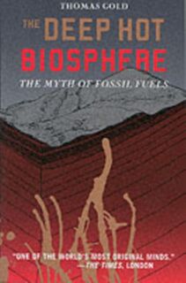The Deep Hot Biosphere - Thomas Gold (ISBN 9780387952536)