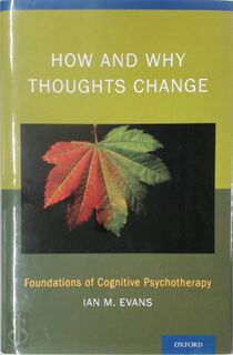 How and Why Thoughts Change - Ian M. Evans (ISBN 9780199380848)