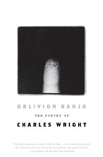Oblivion Banjo - Charles Wright (ISBN 9780374539085)